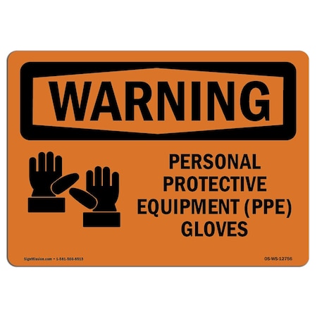 OSHA WARNING Sign, Personal Protective Equipment Gloves, 5in X 3.5in Decal